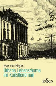 Cover zu Urbane Lebensräume im Künstlerroman (ISBN 9783826040269)