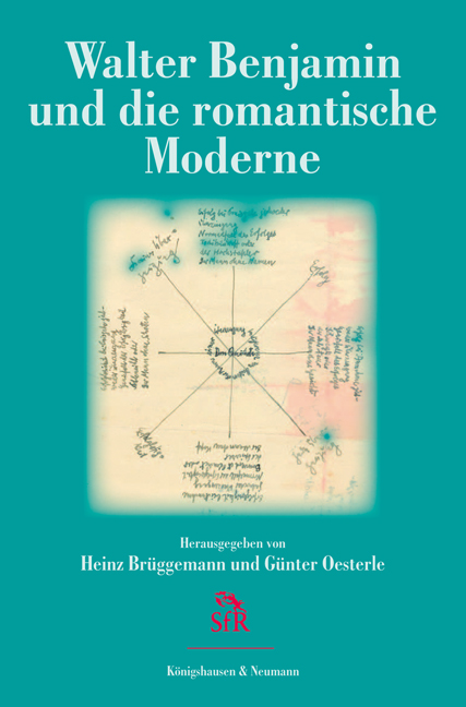 Cover zu Walter Benjamin und die romantische Moderne (ISBN 9783826040351)