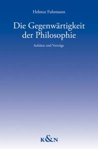 Cover zu Die Gegenwärtigkeit der Philosophie (ISBN 9783826040368)