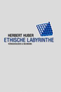 Cover zu Ethische Labyrinthe (ISBN 9783826040375)