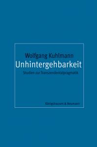 Cover zu Unhintergehbarkeit (ISBN 9783826040450)