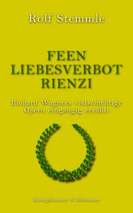 Cover zu Feen - Liebesverbot - Rienzi (ISBN 9783826040801)