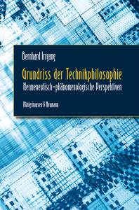 Cover zu Grundriss der Technikphilosophie (ISBN 9783826041556)