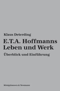 Cover zu E.T.A. Hoffmanns Leben und Werk (ISBN 9783826041815)