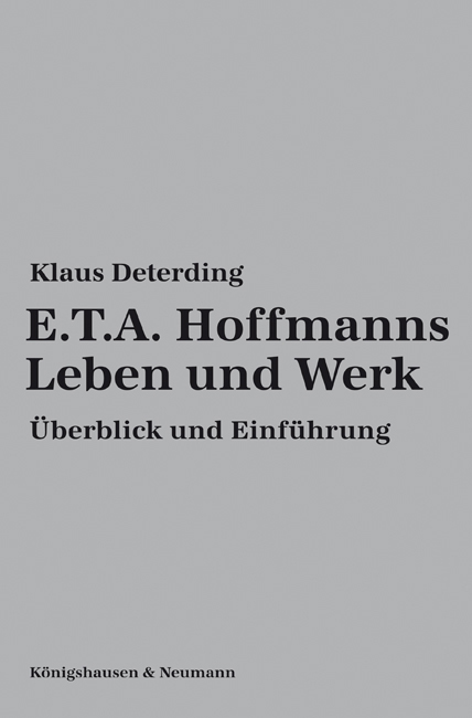 Cover zu E.T.A. Hoffmanns Leben und Werk (ISBN 9783826041815)