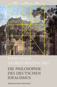 Cover zu Die Philosophie des Deutschen Idealismus (ISBN 9783826042096)