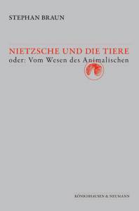Cover zu Nietzsche und die Tiere (ISBN 9783826042164)