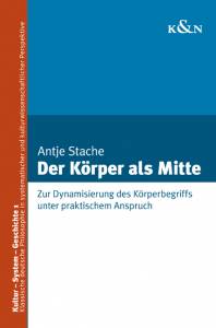 Cover zu Der Körper als Mitte (ISBN 9783826042195)