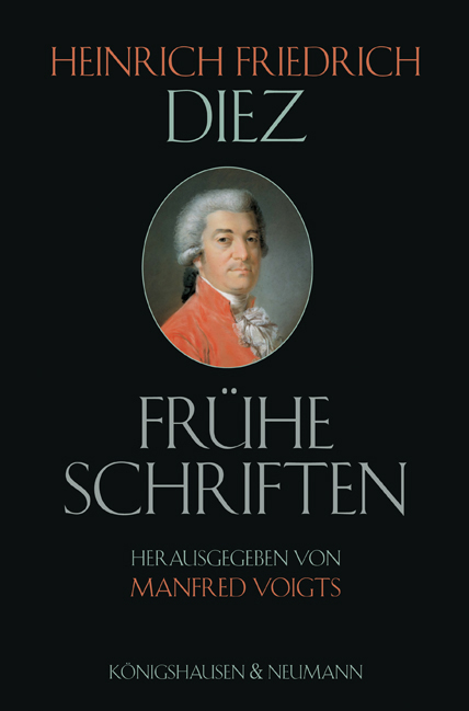 Cover zu Heinrich Friedrich Diez: Frühe Schriften (1772-1784) (ISBN 9783826042430)
