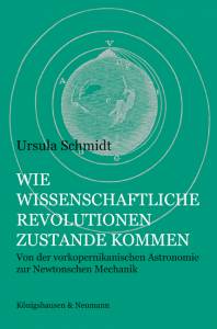 Cover zu Wie wissenschaftliche Revolutionen zustande kommen (ISBN 9783826042553)
