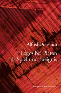 Cover zu Logos bei Platon als Spiel und Ereignis (ISBN 9783826042584)