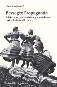 Cover zu Bewegte Propaganda (ISBN 9783826042591)