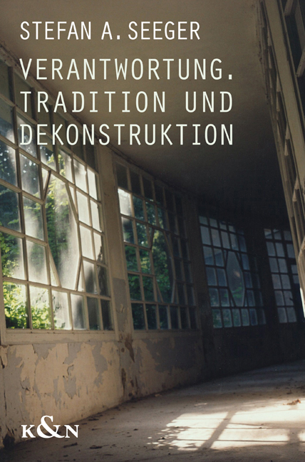 Cover zu Verantwortung, Tradition und Dekonstruktion (ISBN 9783826042713)