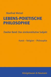 Cover zu Lebens-Poietische Philosophie (ISBN 9783826042799)