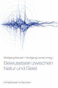 Cover zu Bewusstsein zwischen Natur und Geist (ISBN 9783826043505)