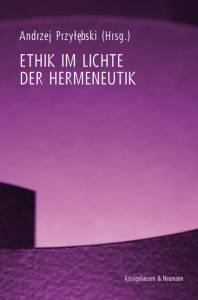Cover zu Ethik im Lichte der Hermeneutik (ISBN 9783826043628)