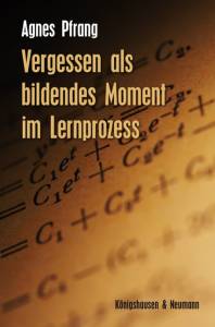 Cover zu Vergessen als bildendes Moment im Lernprozess (ISBN 9783826043888)