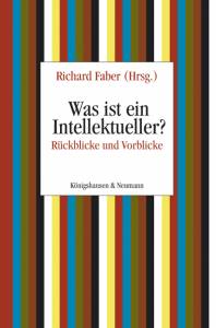 Cover zu Was ist ein Intellektueller? (ISBN 9783826044205)