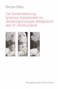 Cover zu Die Konkretisierung lyrischer Subjektivität im deutsch-sprachigen Bildgedicht des 19. Jahrhunderts (ISBN 9783826044373)