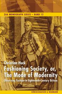 Cover zu Fashioning Society, or, The Mode of Modernity (ISBN 9783826044588)