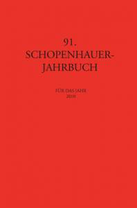 Cover zu 91. Schopenhauer-Jahrbuch für das Jahr 2010. (ISBN 9783826044748)