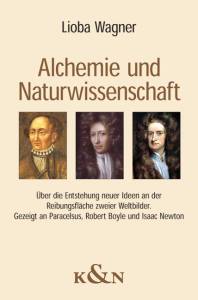 Cover zu Alchemie und Naturwissenschaft (ISBN 9783826044786)