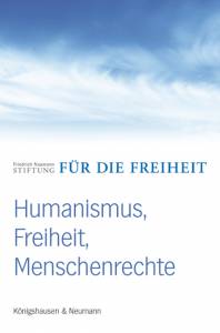 Cover zu Humanismus, Freiheit, Menschenrechte (ISBN 9783826044915)