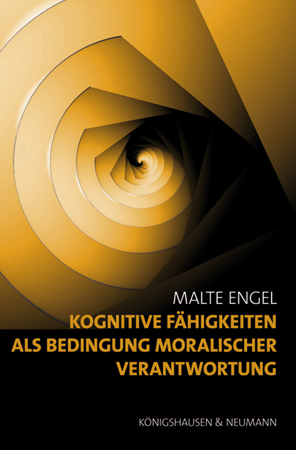 Cover zu Kognitive Fähigkeiten als Bedingung moralischer Verantwortung (ISBN 9783826044977)