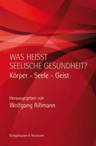 Cover zu Was heißt seelische Gesundheit? (ISBN 9783826045592)