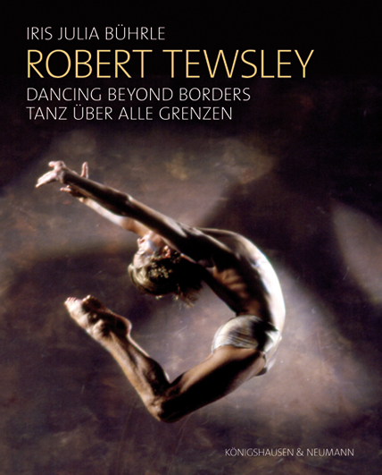 Cover zu Robert Tewsley: Dancing beyond borders - Robert Tewsley: Tanz über alle Grenzen (ISBN 9783826046063)