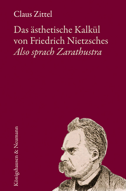 Cover zu Das ästhetische Kalkül von Friedrich Nietzsches "Also sprach Zarathustra" (ISBN 9783826046490)