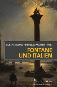 Cover zu Fontane und Italien (ISBN 9783826046711)