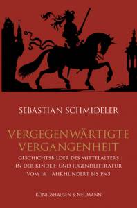 Cover zu Vergegenwärtigte Vergangenheit (ISBN 9783826046759)