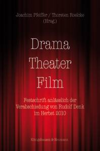Cover zu Drama – Theater – Film (ISBN 9783826046766)