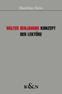Cover zu Walter Benjamins Konzept der Lektüre (ISBN 9783826046810)