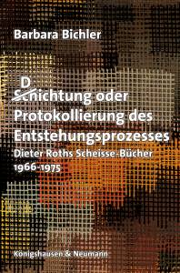 Cover zu D(Sch)ichtung oder Protokollierung des Entstehungsprozesses (ISBN 9783826047091)