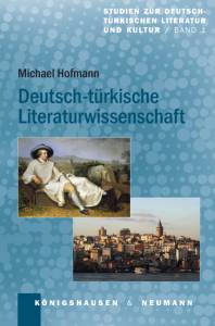 Cover zu Deutsch-türkische Literaturwissenschaft (ISBN 9783826047268)