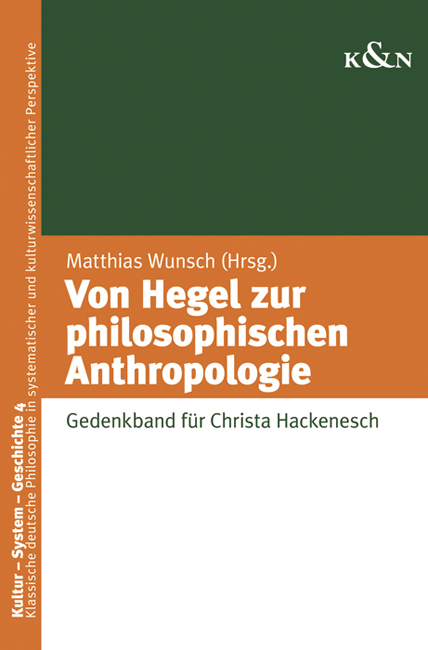 Cover zu Von Hegel zur philosophischen Anthropologie (ISBN 9783826047428)