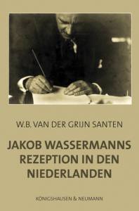 Cover zu Jakob Wassermanns Rezeption in den Niederlanden (ISBN 9783826047466)