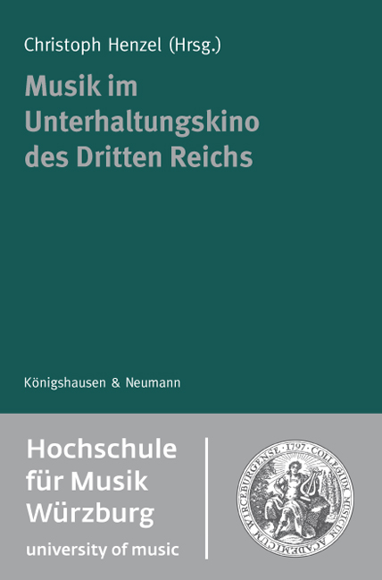 Cover zu Musik im Unterhaltungskino des Dritten Reichs (ISBN 9783826047565)