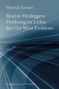 Cover zu Martin Heideggers Denkweg im Lichte des Ost-West-Problems (ISBN 9783826047657)