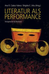 Cover zu Literatur als Performance (ISBN 9783826047961)