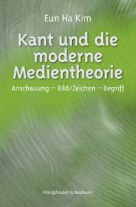 Cover zu Kant und die moderne Medientheorie (ISBN 9783826048036)