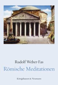 Cover zu Römische Meditationen (ISBN 9783826048555)