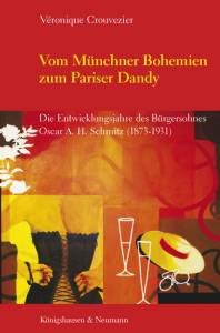 Cover zu Vom Münchner Bohemien zum Pariser Dandy (ISBN 9783826048654)