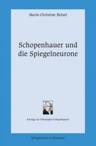 Cover zu Schopenhauer und die Spiegelneurone (ISBN 9783826048968)