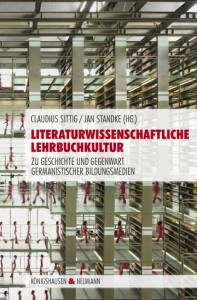 Cover zu Literaturwissenschaftliche Lehrbuchkultur (ISBN 9783826049132)