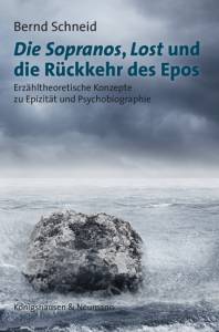 Cover zu Die Sopranos, Lost und die Rückkehr des Epos (ISBN 9783826049286)