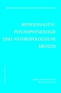 Cover zu Bipersonalität, Psychophysiologie und Anthropologische Medizin (ISBN 9783826049712)