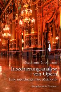 Cover zu Inszenierungsanalyse von Opern (ISBN 9783826049996)